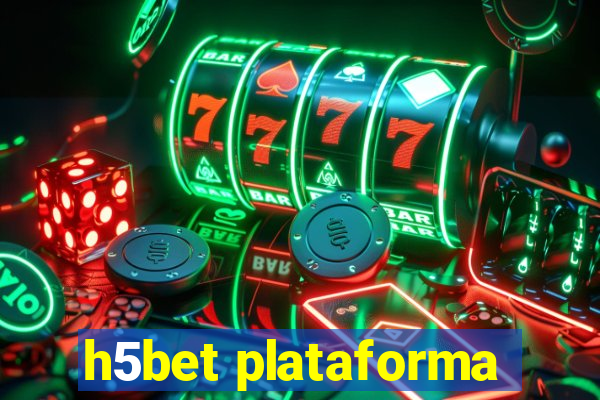 h5bet plataforma